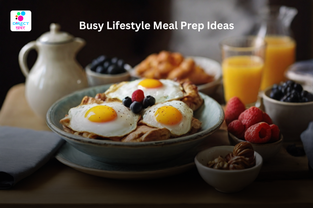 Busy Lifestyle Meal Prep Ideas In 2024