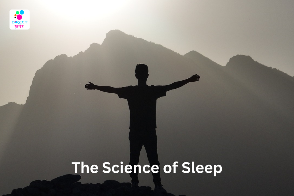 The Science Of Sleep