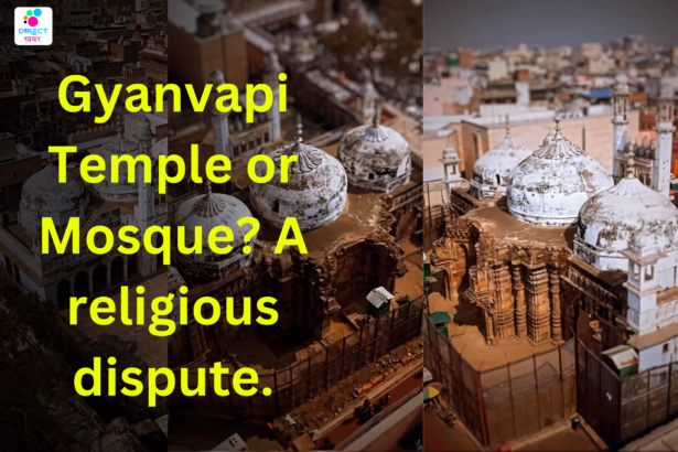 Gyanvapi Temple Or Mosque A Religious Dispute