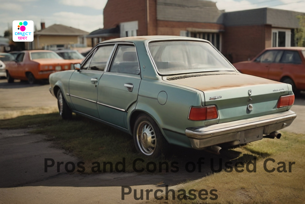 Pros And Cons Of Used Car Purchases