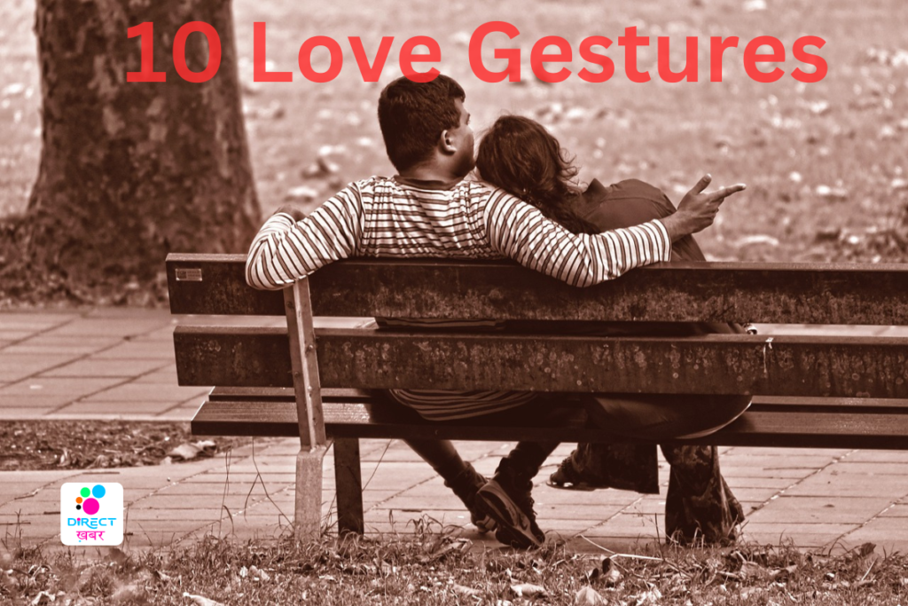 10 Love Gestures